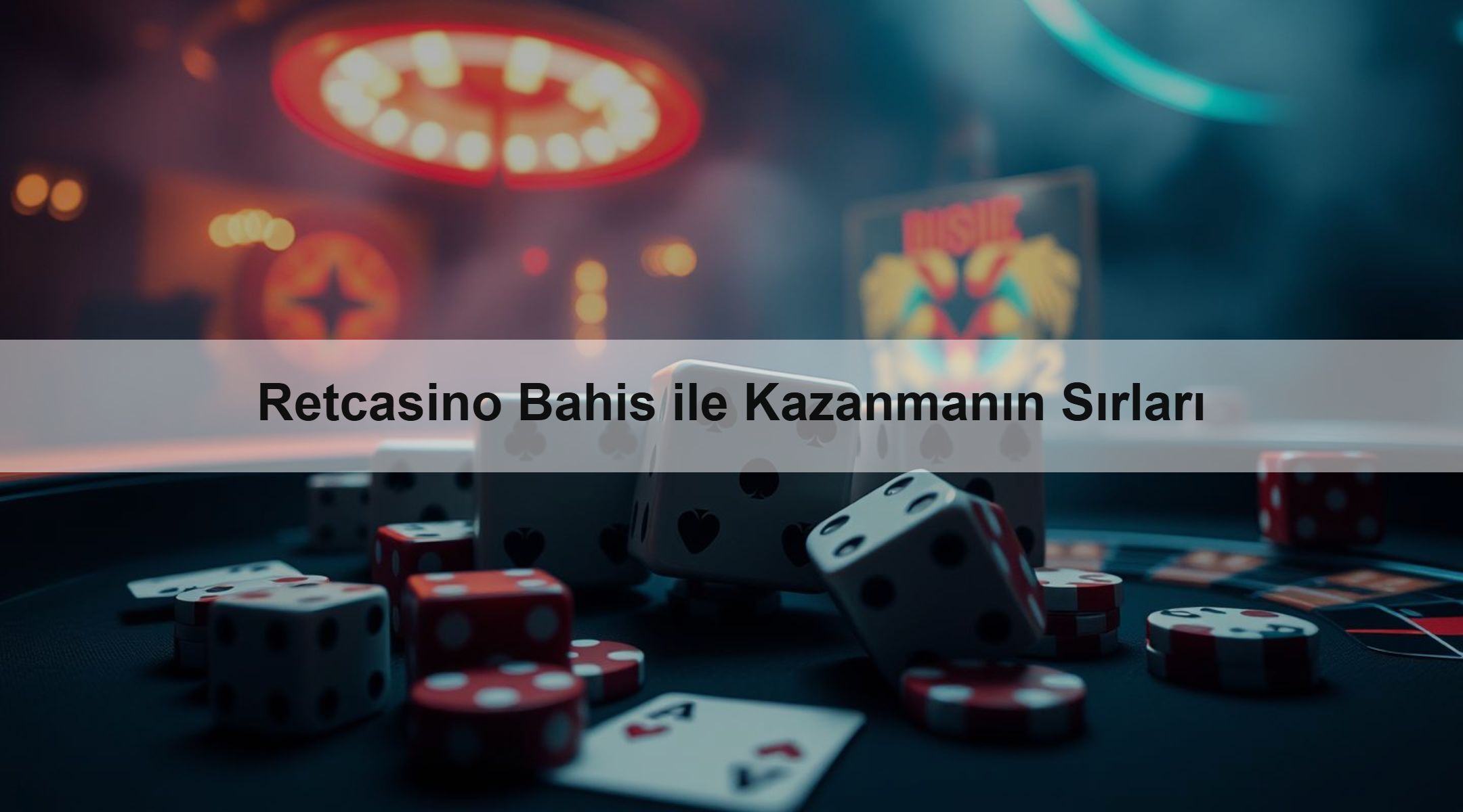 Retcasino Bahis ile Kazanmanın Sırları