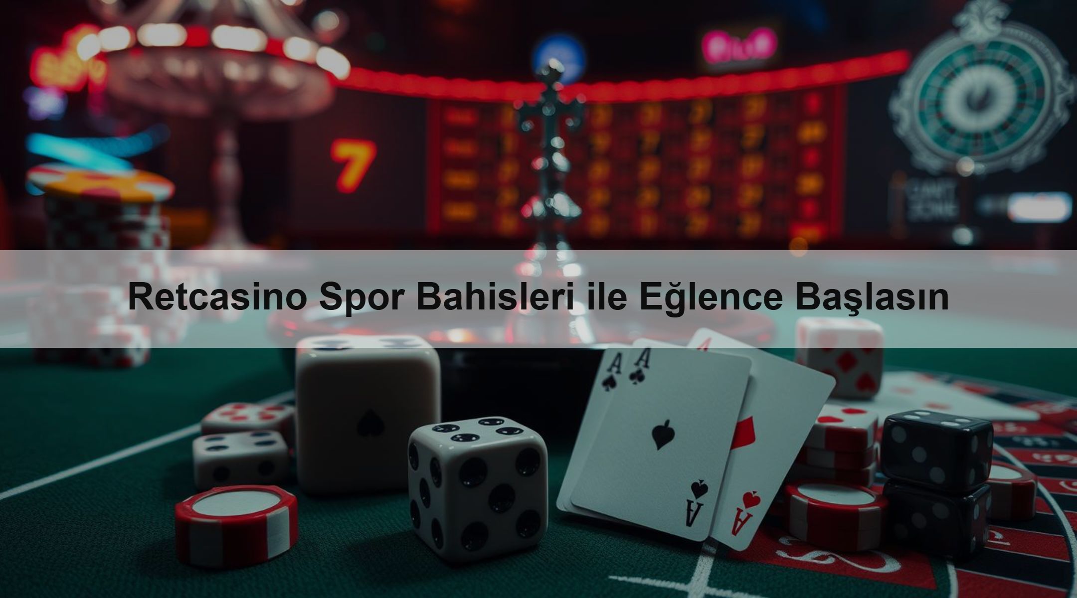 Retcasino Spor Bahisleri ile Eğlence Başlasın