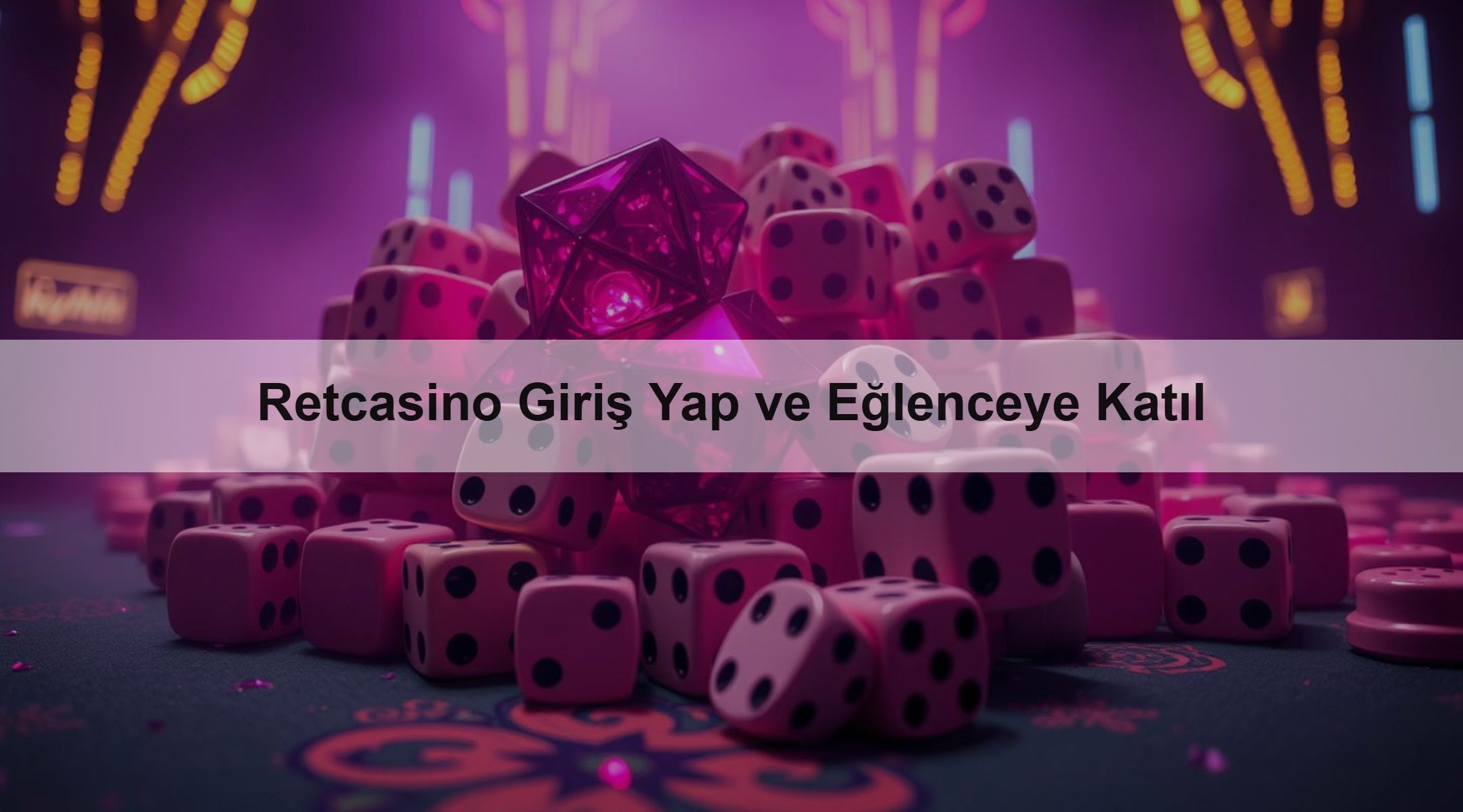 Retcasino Giriş Yap ve Eğlenceye Katıl