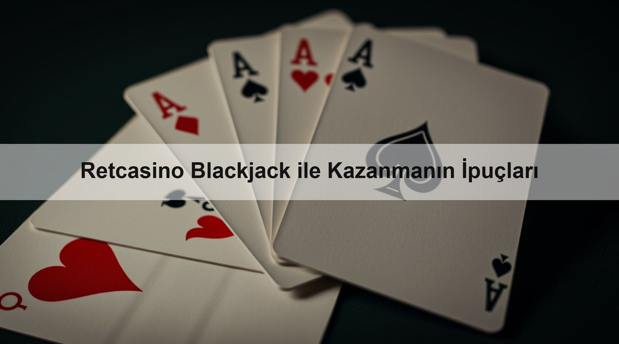 Retcasino Blackjack ile Kazanmanın İpuçları