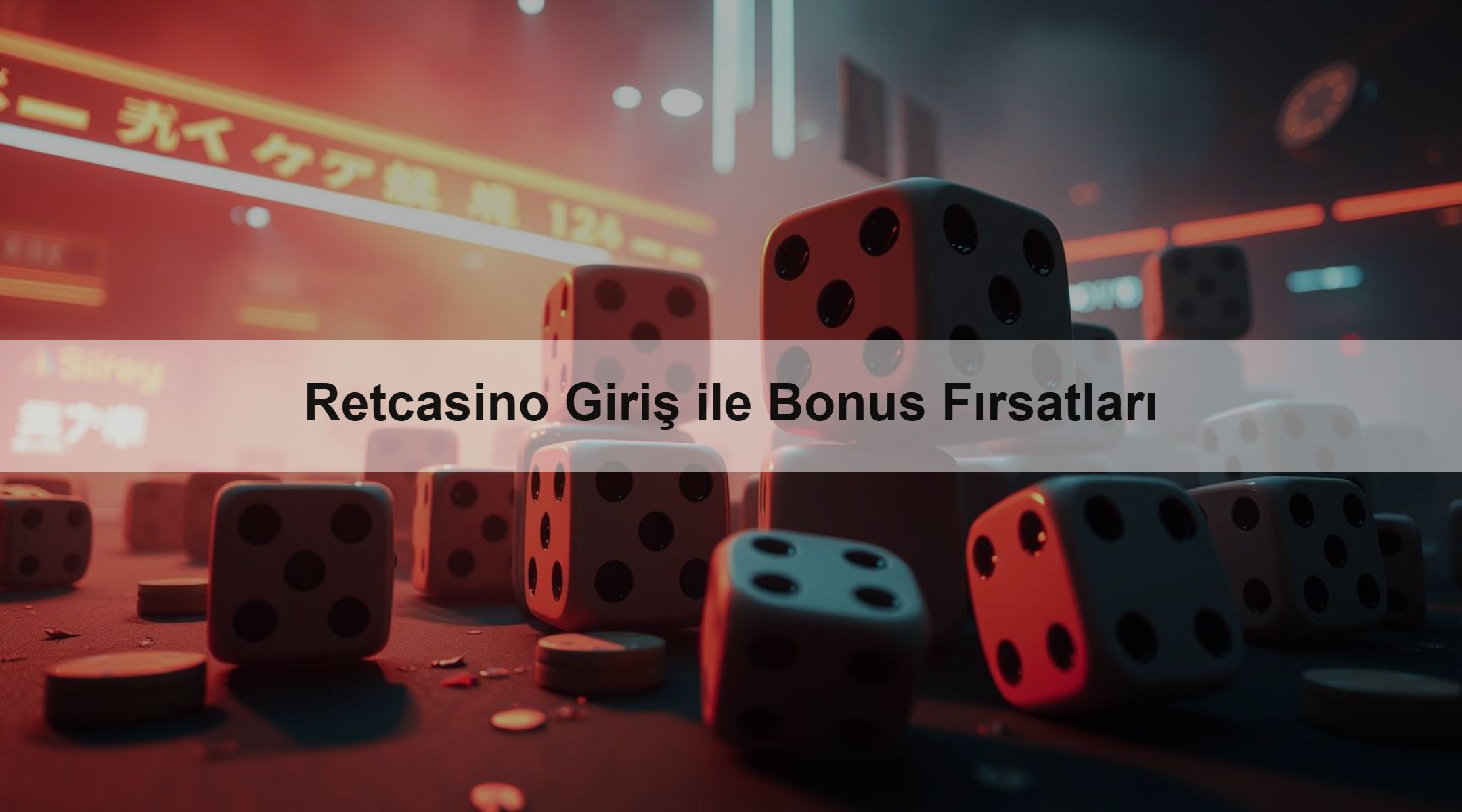 Retcasino Giriş ile Bonus Fırsatları